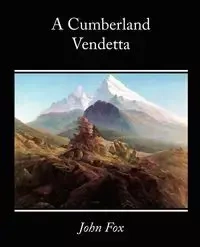 A Cumberland Vendetta - John Fox