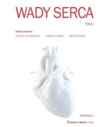 Wady serca Tom 1 - Tomasz Hryniewiecki, Zbigniew Gąsior, Witold Rużyłło