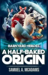 BarnYard Heroes - Samuel McAdams A