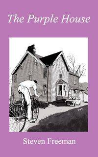 The Purple House - Freeman Steven