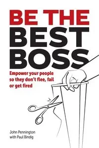 Be The Best Boss - John Pennington