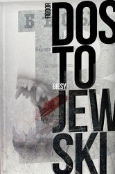 Biesy - Fiodor Dostojewski