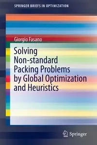 Solving Non-standard Packing Problems by Global Optimization and Heuristics - Fasano Giorgio
