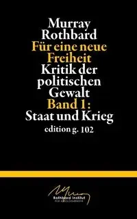 Für eine neue Freiheit 1 - Murray Rothbard