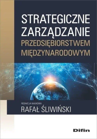 Strategiczne zarządzanie przedsiębiorstwem... - Rafał Śliwiński