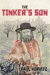 The Tinker's Son - Paul Horvitz