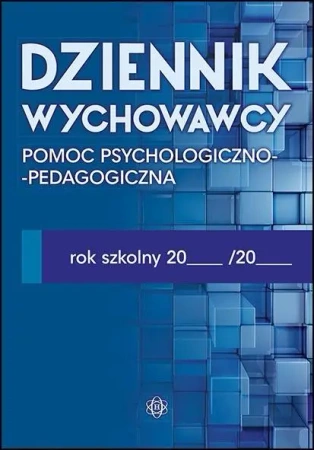 Dziennik wychowawcy - opracowanie zbiorowe