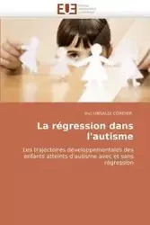La régression dans l'autisme - UNSALDI CORDIER-I