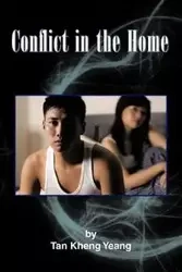 Conflict in the Home - Tan Kheng Yeang