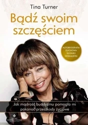 Bądź swoim szczęściem - Tina Turner