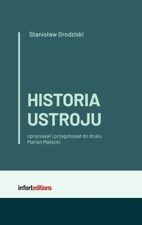 Historia ustroju - Stanisław Grodziski, red. Marian Małecki
