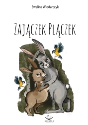 eBook Zajączek Plączek - Ewelina Włodarczyk