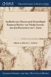 Ausflucht eines Russen nach Deutschland - Grech Nikolaĭ