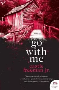 Go with Me - Freeman Castle
