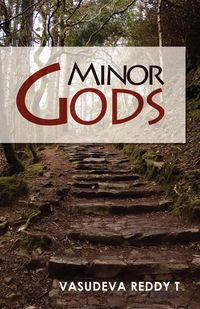 Minor Gods - Reddy T. Vasudeva