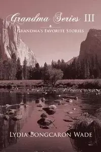 Grandma Series III - Wade Lydia Bongcaron