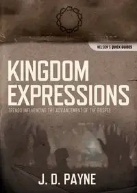 Kingdom Expressions - Payne J.D.