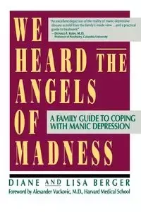 We Heard the Angels of Madness - Berger