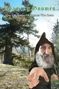 Roaming Gnomes - Don Guthrie
