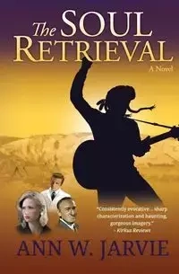 The Soul Retrieval - Jarvie Ann W.