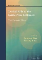 Lexical Aids to the Syriac New Testament - Kiraz George Anton