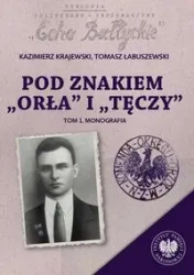 Pod znakiem Orła i Tęczy - Tomasz Łabuszewski, Kazimierz Krajewski