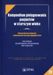 Kompendium pielęgnowania pacjentów w starszym.. - praca zbiorowa