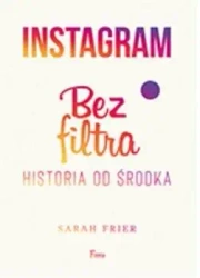 Instagram bez filtra - Sarah Frier