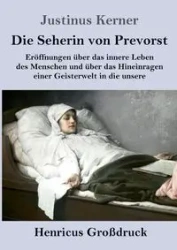 Die Seherin von Prevorst (Großdruck) - Kerner Justinus