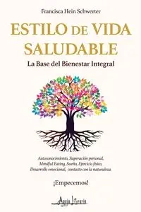 Estilo de vida saludable - Francisca Hein Schwerter