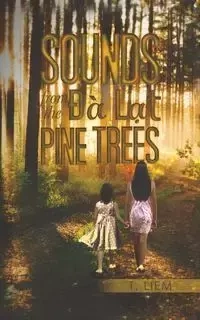 Sounds from the Đà Lạt Pine Trees - Liem T.