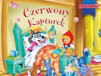Czerwony Kapturek. Rozkładanki - praca zbiorowa