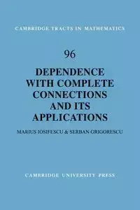 Dependence with Complete Connections and Its Applications - Iosifescu Marius