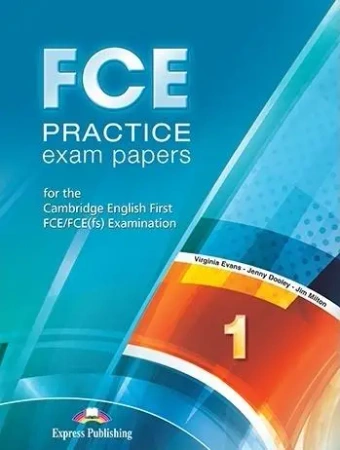 FCE Practice Exam Papers 1 SB + DigiBook - Virginia Evans, Jenny Doole, James Milton