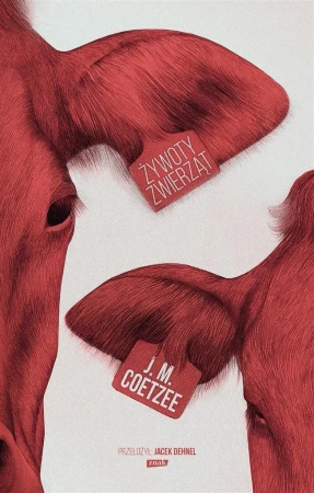 Żywoty zwierząt - J.M. Coetzee, Jacek Dehnel