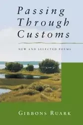 Passing Through Customs - Ruark Gibbons