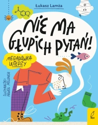 Nie ma głupich pytań! - Łukasz Lamża