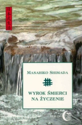 eBook Wyrok śmierci na życzenie - Masahiko Shimada mobi epub
