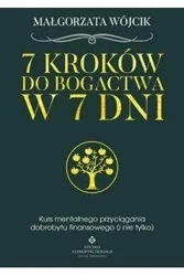 7 kroków do bogactwa w 7 dni - Małgorzata Wójcik