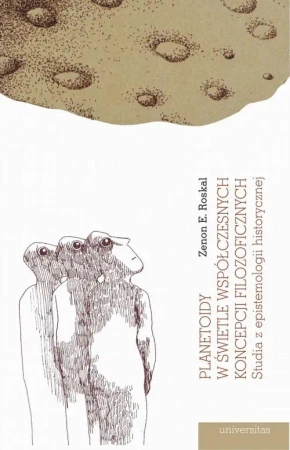 eBook Planetoidy w świetle współczesnych koncepcji filozoficznych. - Zenon E. Roskal epub mobi
