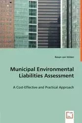 Municipal Environmental Liabilities Assessment - A Cost-Effective and Practical Approach - van Velzen Kevan