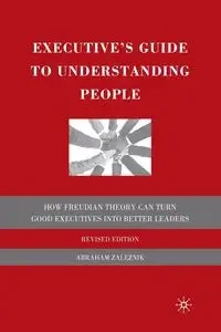 Executive's Guide to Understanding People - Zaleznik A.