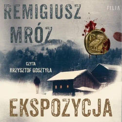 audiobook Ekspozycja - Remigiusz Mróz