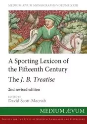 A Sporting Lexicon of the Fifteenth Century - Scott-Macnab David