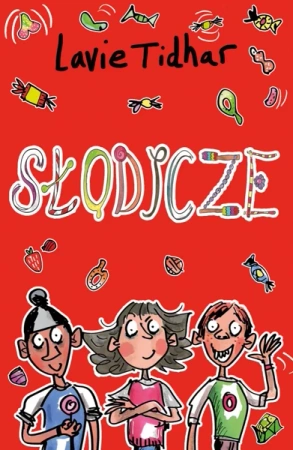 Słodycze - Lavie Tidhar