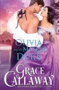 Olivia and the Masked Duke - Grace Callaway
