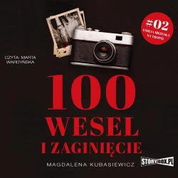 audiobook 100 wesel i zaginięcie - Magdalena Kubasiewicz