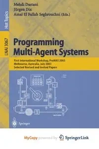 Programming Multi-Agent Systems - Dastani Mehdi