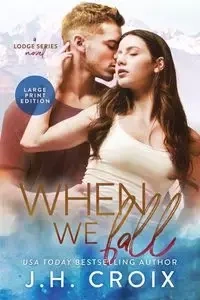 When We Fall - Croix J.H.
