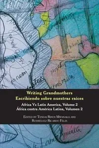 Writing Grandmothers - Mwanaka Tendai Rinos